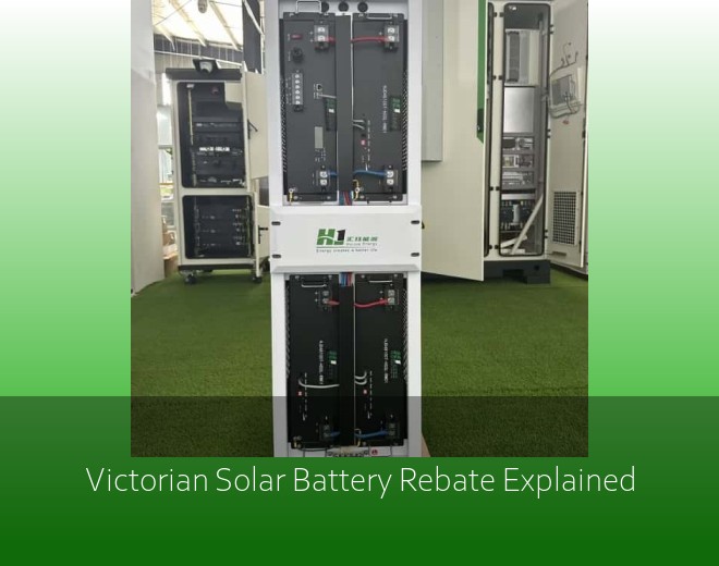 Victorian Solar Battery Rebate Explained